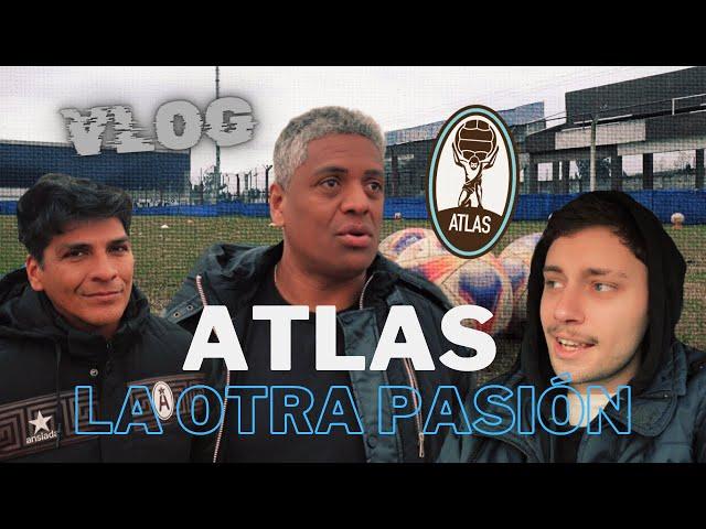 VLOG |  ATLAS, LA OTRA PASIÓN: TE CUENTO TODO DE CÓMO ESTÁ EL CLUB HOY, CHARLAS EXCLUSIVAS Y MÁS 🟤