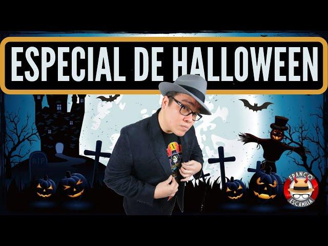 Franco Escamilla.- Especial de Halloween