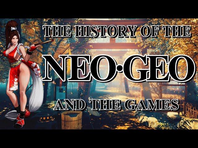 The History and the Games of the Neo Geo - Arcade console documentary