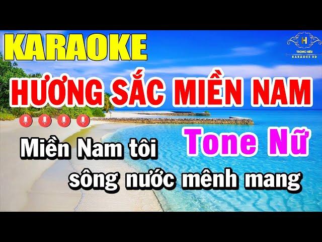 Hương Sắc Miền Nam Karaoke Tone Nữ Nhạc Sống | Trọng Hiếu