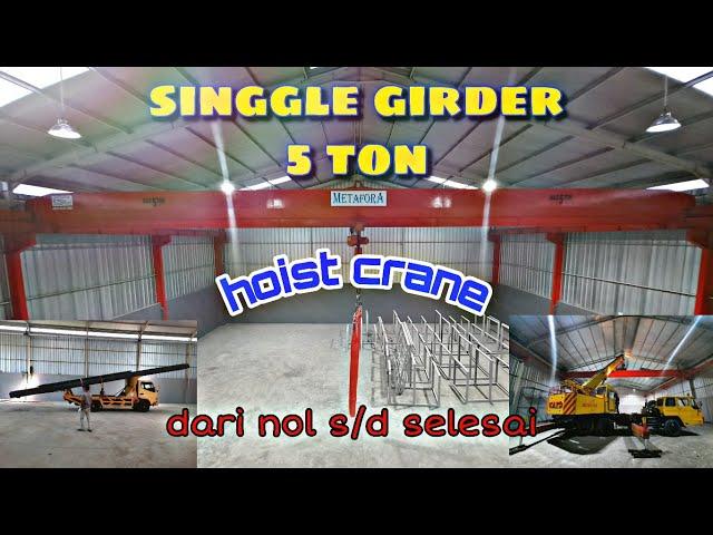 OVERHEAD CRANE SINGGLE GIRDER 5 TON