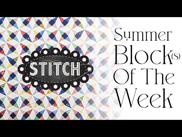 2022 Summer Block(s) of the Week | Lisa Bongean| Primitive Gatherings