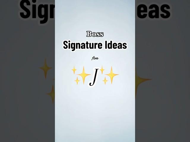 BOSS Signature Ideas | Letter “J” | #shorts #signature #calligraphy #handwriting #letra #j
