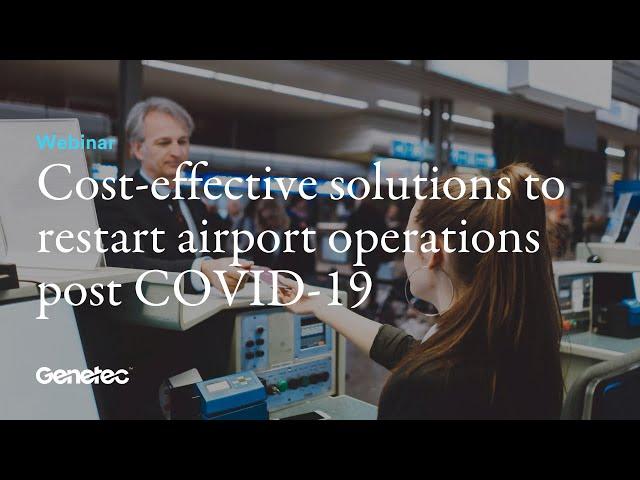 Cost-effective solutions to restart airport operations post COVID-19