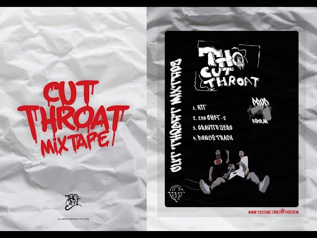 THO - CUT THROAT MIXTAPE