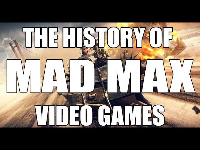 The History of Mad Max Video Games