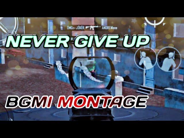 NEVER GIVE UP | SHORT MONTAGE | BGMI BY TOXIC PJ YT