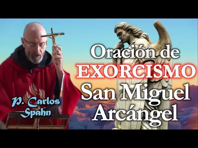 Oración de Exorcismo San Miguel Arcángel - P. Spahn