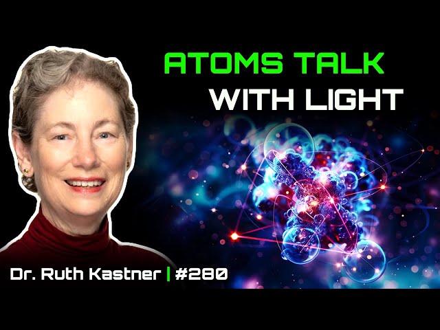 Transactional Quantum Mechanics - Dr. Ruth Kastner - DSPod #280