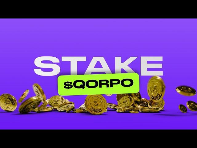 $QORPO TOKEN STAKING - GET ALL THE BENEFITS!