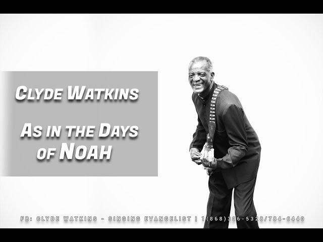 Noah - Clyde Watkins
