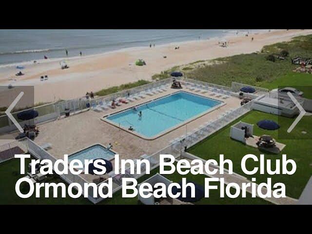 Traders Inn Beach Club on Ormond beach by the sea! 1 bedroom tour Interval International by Daytona