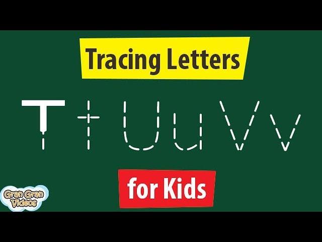 Writing Letters for Kids - Tracing Letters T, U, and V - TUV - Uppercase and Lowercase Letters