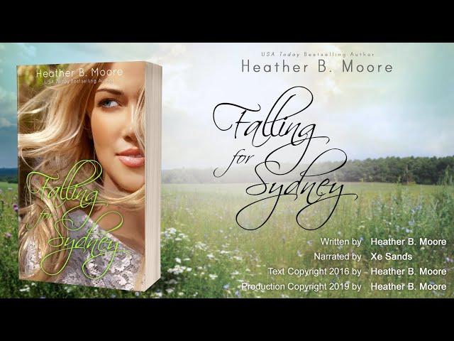 Falling for Sydney (full audiobook) by Heather B. Moore, a novella in the Falling series