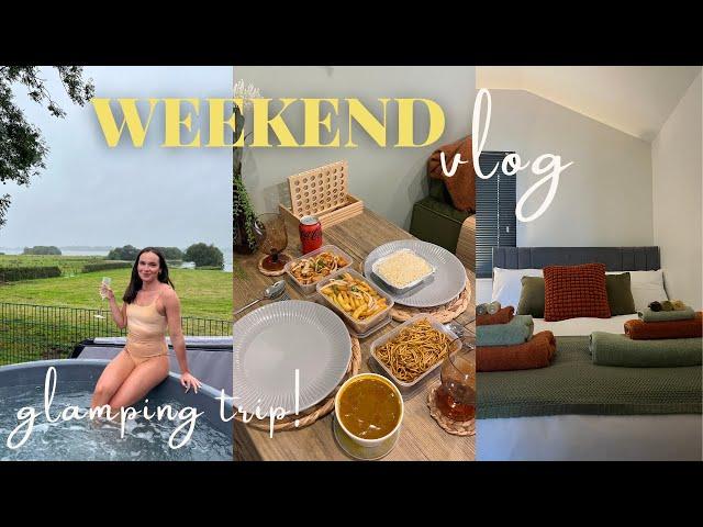 WEEKEND VLOG | GLAMPING TRIP