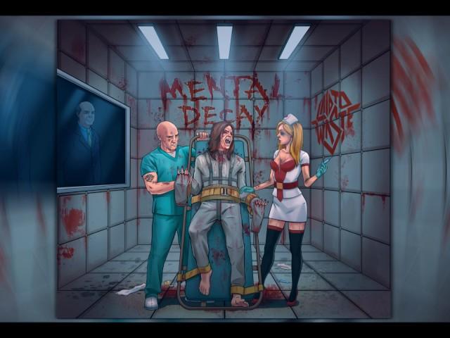Laid to Waste – Mental Decay