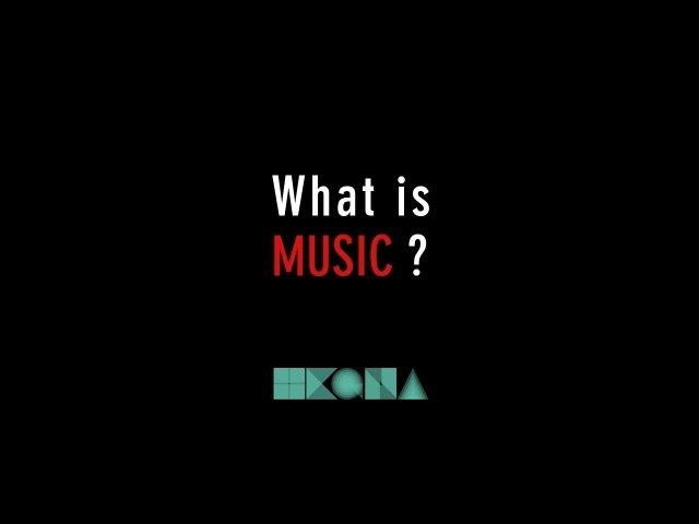 What is Music?