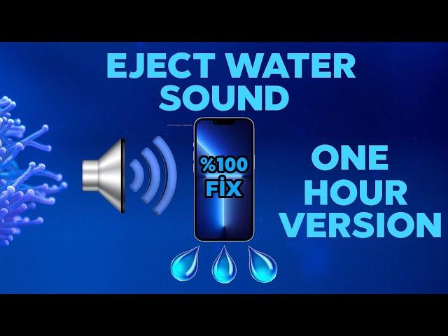 Water Out Of Speaker Sound iPhone ( One Hour Version ) %100 Fix