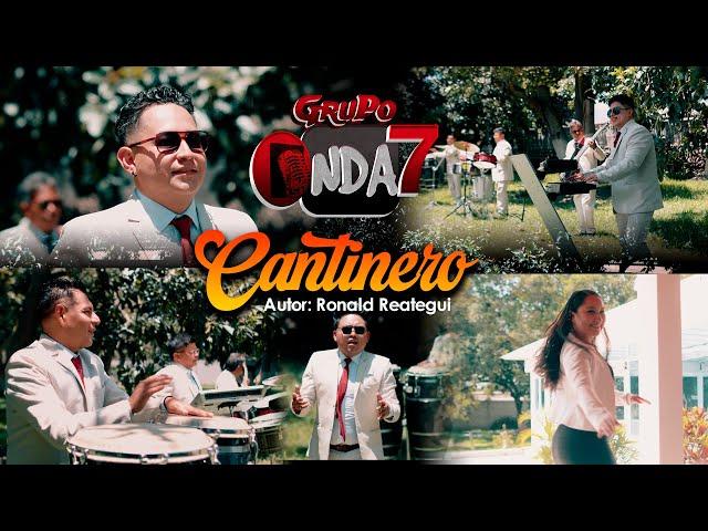 GRUPO ONDA 7 - CANTINERO (Official Video)