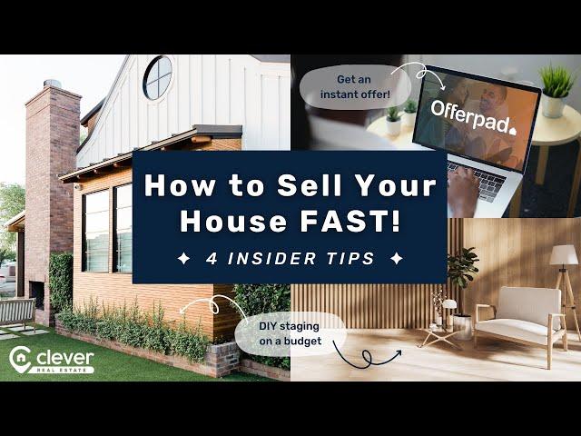 How to Sell Your House FAST (4 Insider Tips!)