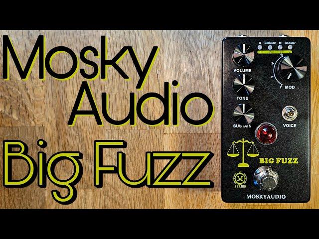 Mosky Audio Big Fuzz: just how massive IS this multi-Muff?