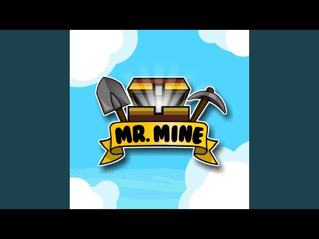 Mr. Mine (Gameplay Soundtrack)