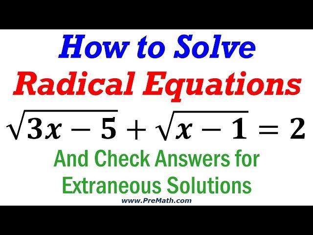 How to Solve Radical Equations that have Two Radicals - Simple Method