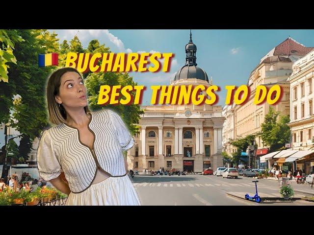 BUCHAREST, ROMANIA | Best Things To Do & Around Bucharest