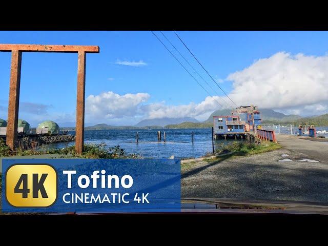 Tofino, BC - A Drive Thru Town