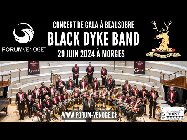 BRASS IN CONCERT II : Black Dyke Band - 29 juin 2024 à Morges !