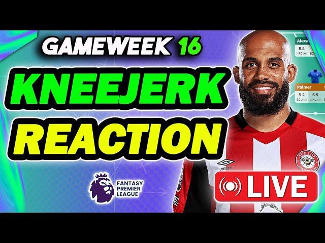 LIVE GAMEWEEK 16 KNEEJERK REACTION | PLUS Q&A | Fantasy Premier League 2024/25