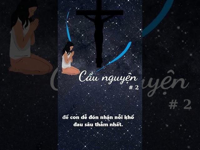 CẦU NGUYỆN CÙNG CHÚA GIÊSU-  #2