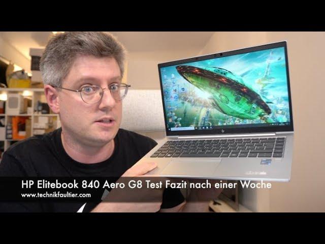 HP Elitebook 840 Aero G8 Test Fazit nach einer Woche