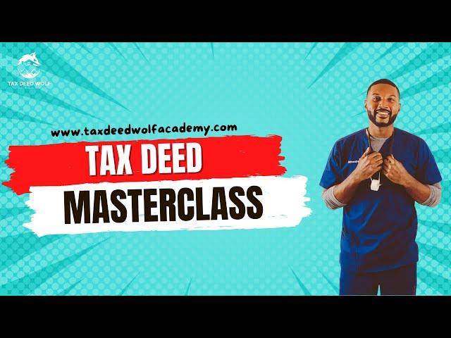 How To Buy Tax Deeds | Tax Deed Wolf Academy