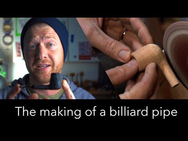 How to Make a Billiard Pipe — Pipemaking From Start to Finish