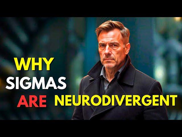 10 Reasons Why Sigma Males Are Neurodivergent