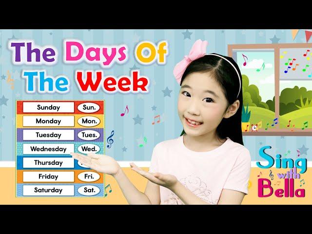 The Days of the Week Song with Actions and Lyrics | Kids Action Song | Sing with Bella