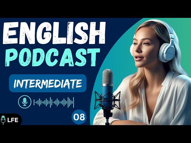 English Podcast | Podcast to Improve English Speaking| Learn English Quickly with Podcast