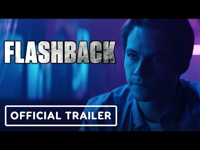 Flashback - Official Trailer (2021) Dylan O'Brien, Maika Monroe