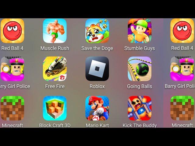 Red Ball 4,Bowmasters,Musce Rush,Save The Doge,Stumble Guys,Barry's Police Girl,Free Fire,Roblox....