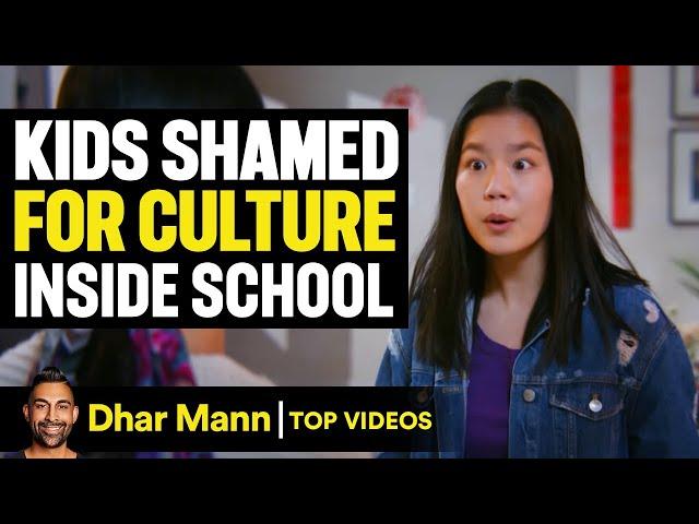 Kids SHAMED For Their CULTURES At School | Dhar Mann