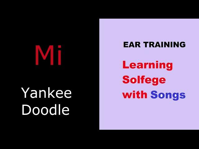 Learning Solfege With Simple Songs: Yankee Doodle Dandy