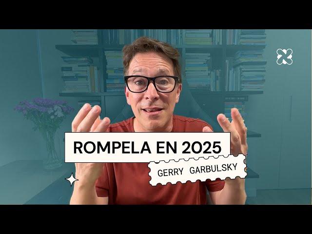 ROMPELA en 2025: ¡Potenciá tu humanidad para el segundo cuarto de siglo!