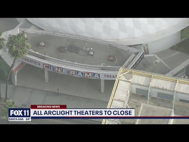 ArcLight Cinemas, Pacific Theatres closing permanently