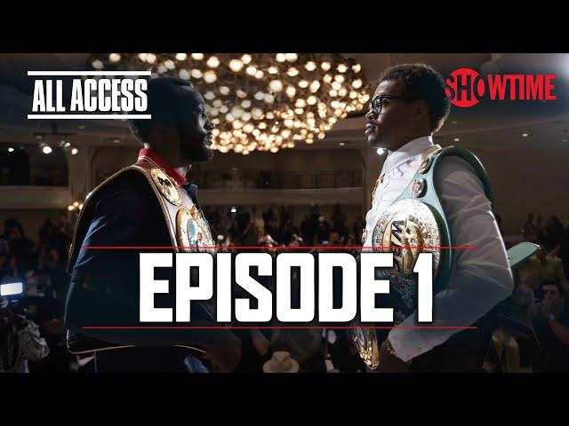 ALL ACCESS: Spence vs. Crawford | Ep 1 | Full Episode | SHOWTIME PPV