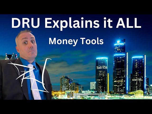 DRU Explains it All - Money Tools