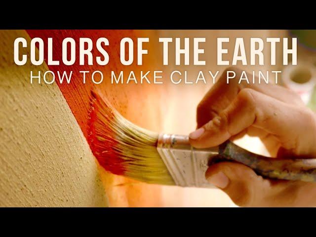 Natural Clay Paint, homemade with soil and wheatpaste: A cinematic venture