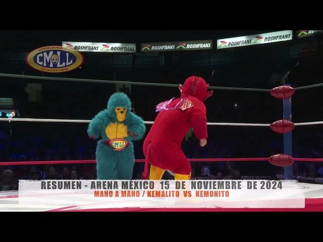 CMLL - MANO A MANO / KEMALITO  VS  KEMONITO / ARENA MÉXICO/15-11-24