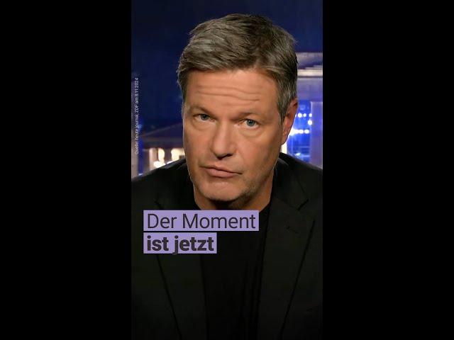 Der Moment ist jetzt – Robert Habeck @ ZDF