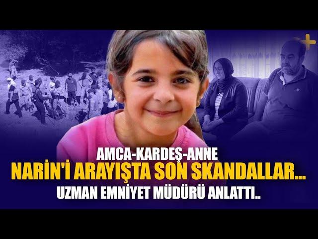 Narin'i Aramada Son Skandallar: Amca-Kardeş-Anne...